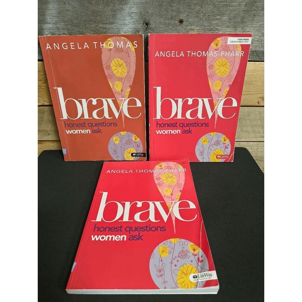 Lot of 3 Brave: Honest Questions Women Ask Bible Study Guide Angela Thomas-Pharr